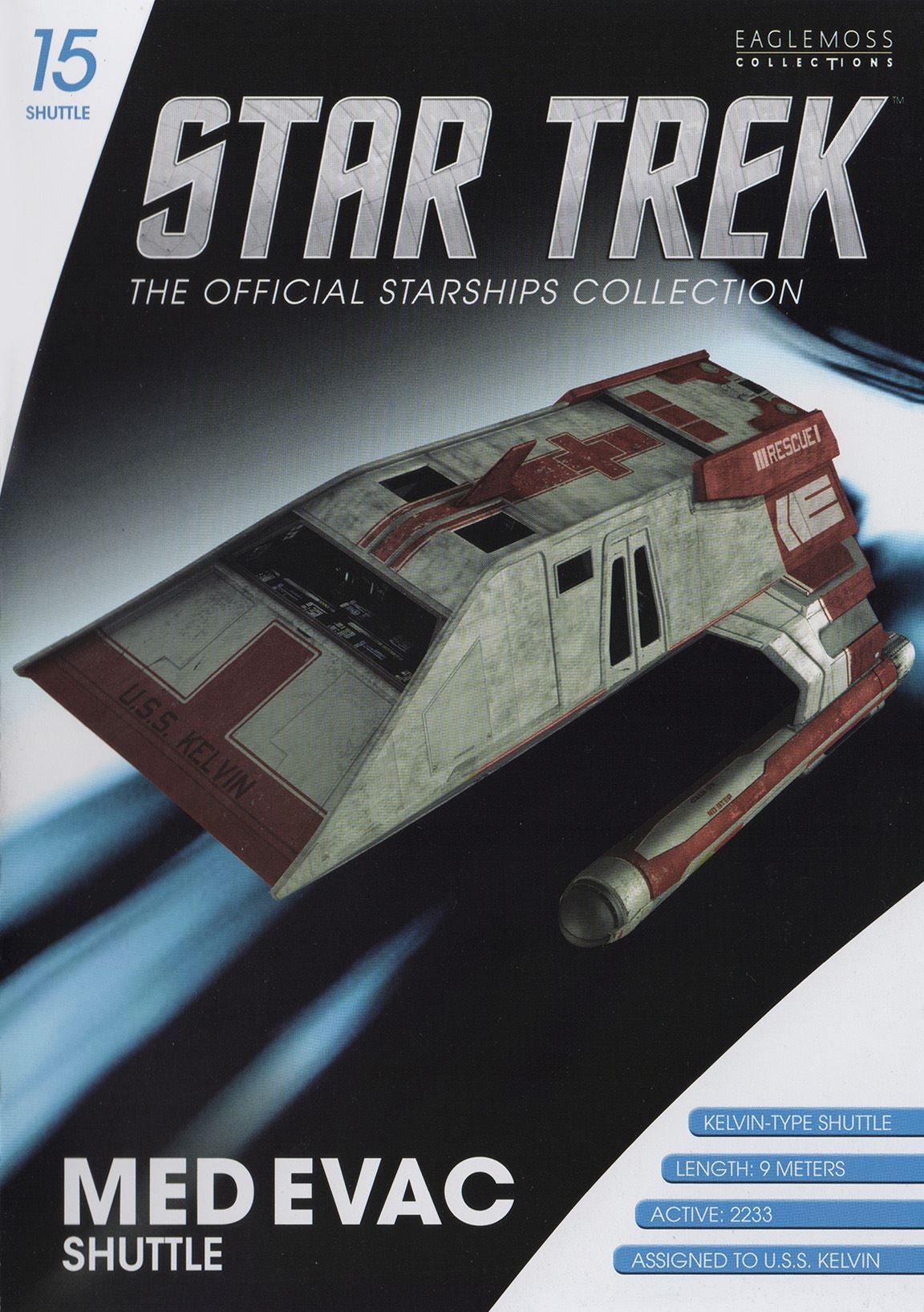 #15 Kelvin-Type Med Evac Shuttle Model Diecast Shuttlecraft Ship (Eaglemoss / Star Trek) Real Merch