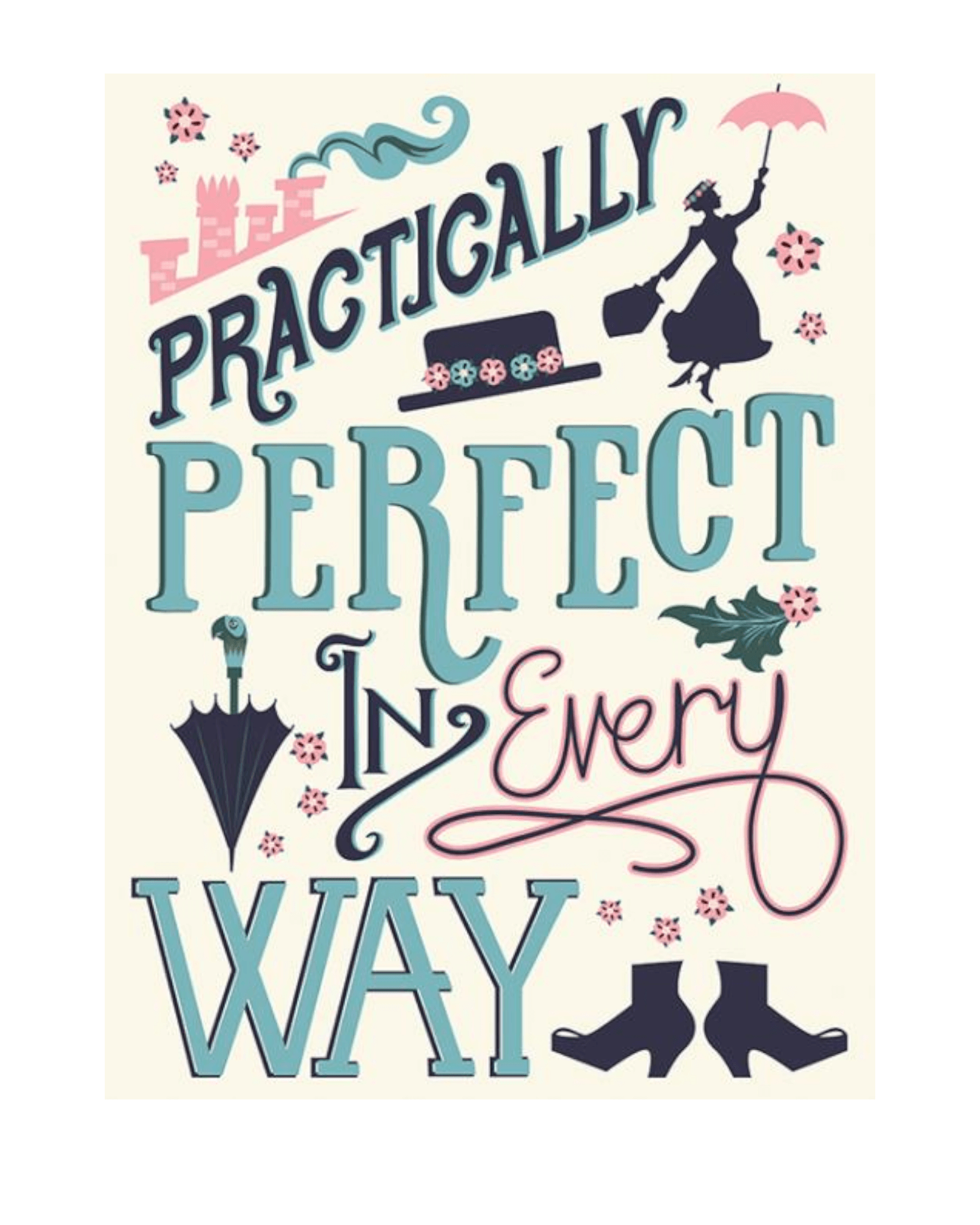 Mary Poppins Practically Perfect In Every Way Wall Art 60x80 Pyramid International